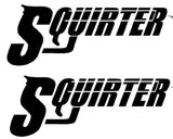 SQUIRTER HYDRO ROUND TAIL CHANNEL TWINNY